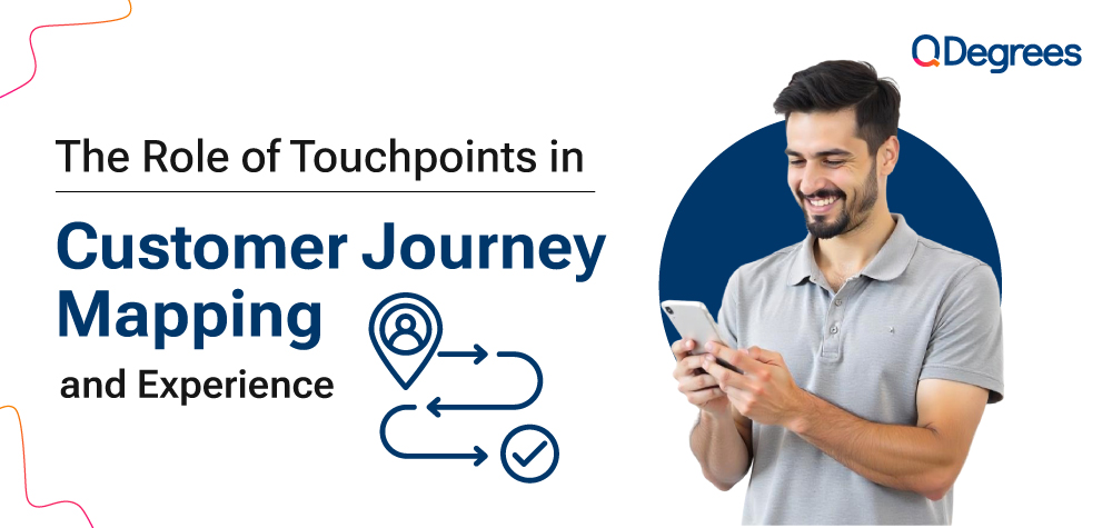 The Role of Touchpoints in Customer Journey Mapping and Experience