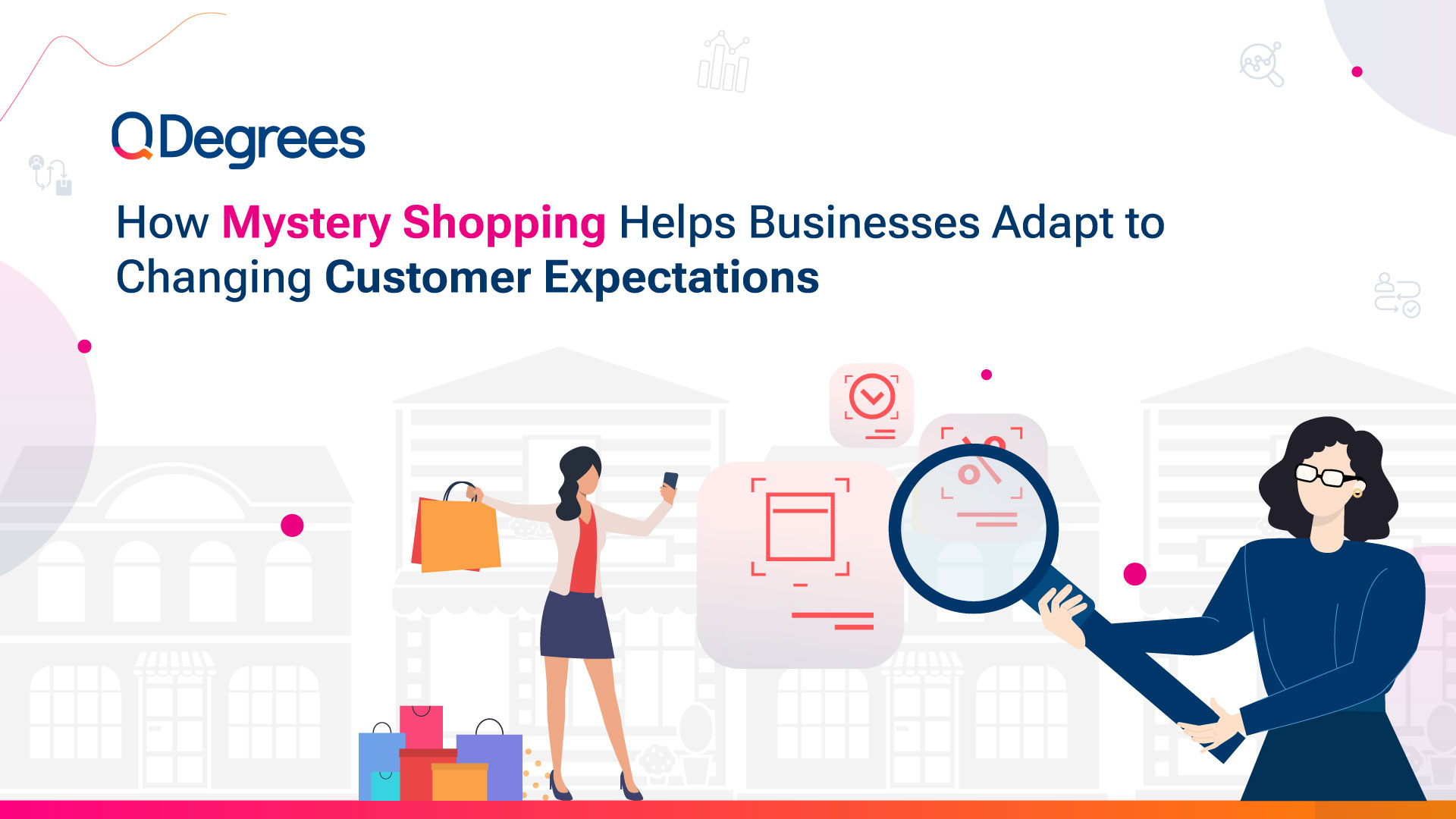 How Mystery Shopping Helps Businesses Adapt to Changing Customer Expectations